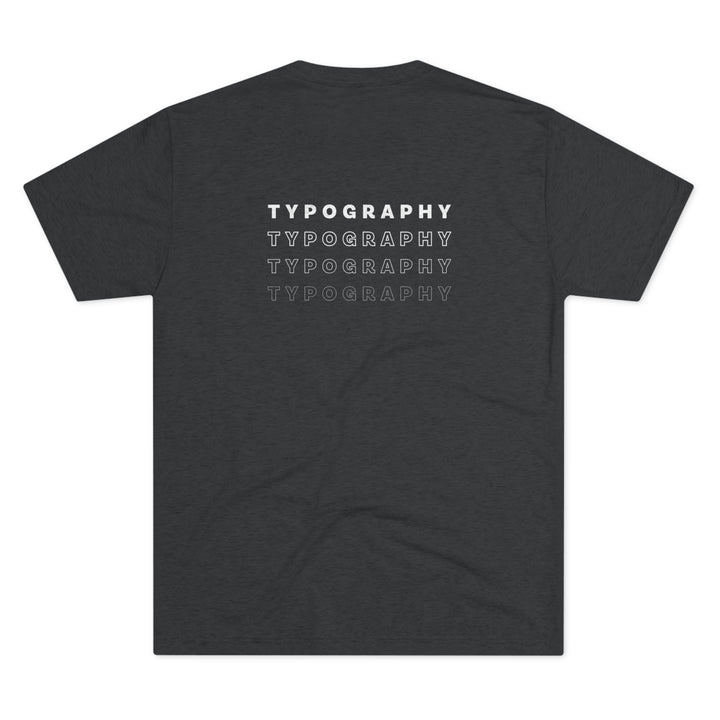 Minimalismo™ Typography | Unisex Tri-Blend Crew Tee 